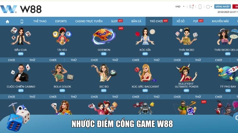 Những nhược điểm cần cải tiến tại W88