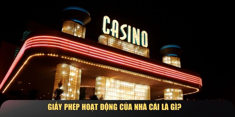 Tìm hiểu về giấy phép hoạt động
