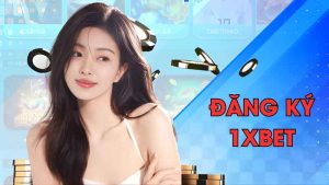 Cách bước Đăng Ký 1xBet cho người mới bắt đầu